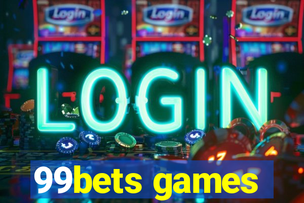 99bets games